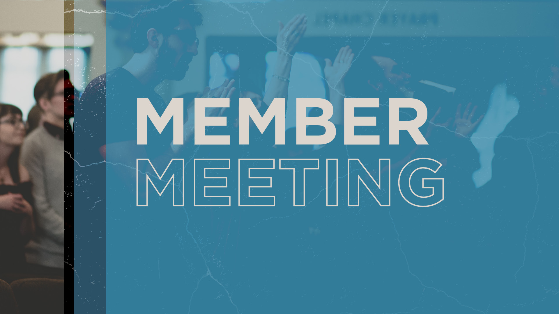 Member Meeting