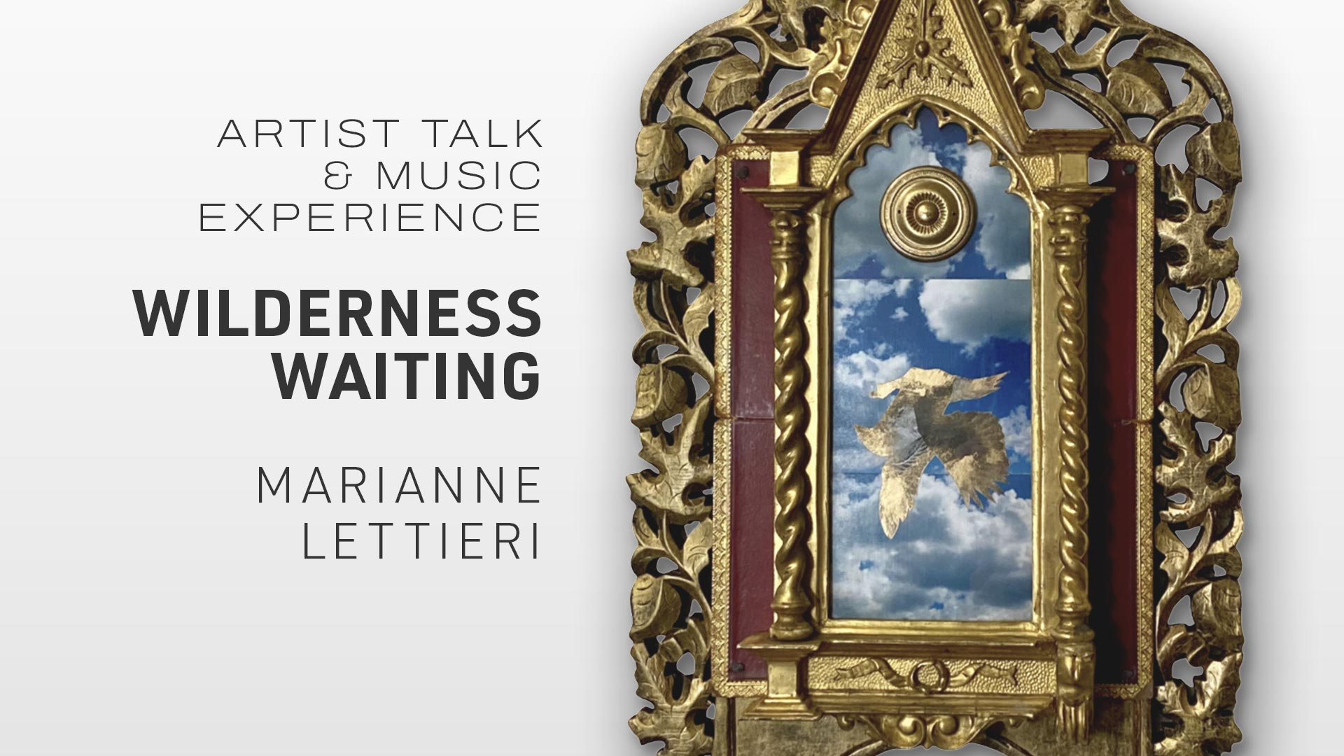 Artist Talk & Music Experience: Wilderness Waiting